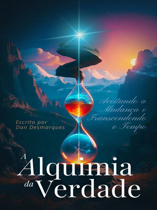 Title details for A Alquimia da Verdade by Dan Desmarques - Available